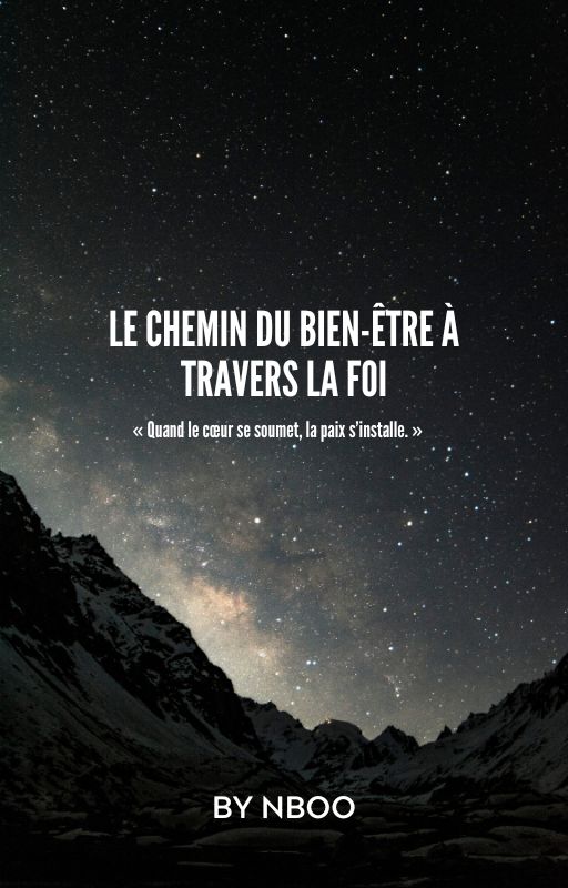 Le chemin du bien être à travers la foi.